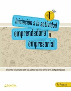 Iniciación A La Actividad Emprendedora Y Empresarial. Por Proyectos. (Primer Ciclo, Segundo Ciclo) (Andalucía)