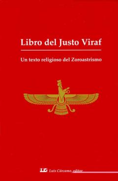 Libro Del Justo Viraf: Un Texto Religioso Del Zoroastrismo