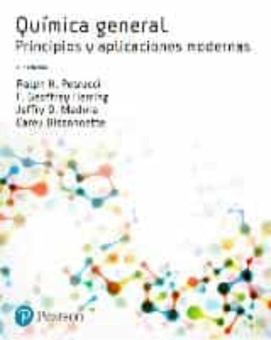 Quimica General (11ª Ed.): Principios Y Aplicaciones Modernas