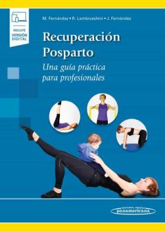 Recuperación Posparto. Una Guía Práctica Para Profesionales (Libro + Versión Digital)