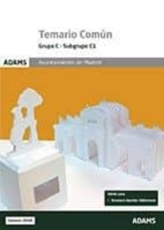 Temario Común Grupo C, Subgrupo C1, Ayuntamiento De Madrid