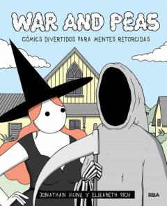 War And Peas: Comics Divertidos Para Mentes Retorcidas