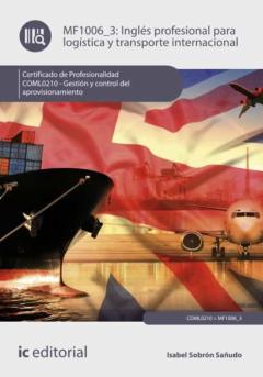 (I.b.d.) Coml0210 Ingles Profesional Para La Logística Y Transporte Internacional – Gestión Y Control Del                 Aprovisionamiento