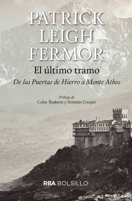 El Ultimo Tramo: De Las Puertas De Hierro Al Monte Athos