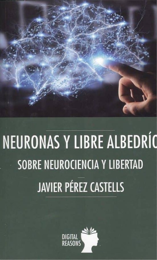 Neuronas Y Libre Albedrio
