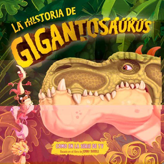 La Historia De Gigantosaurus