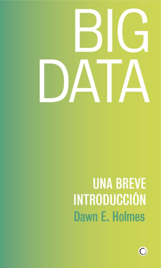 Big Data: Una Breve Introduccion