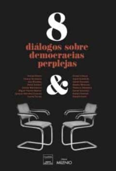 8 Dialogos Sobre Democracias Perplejas