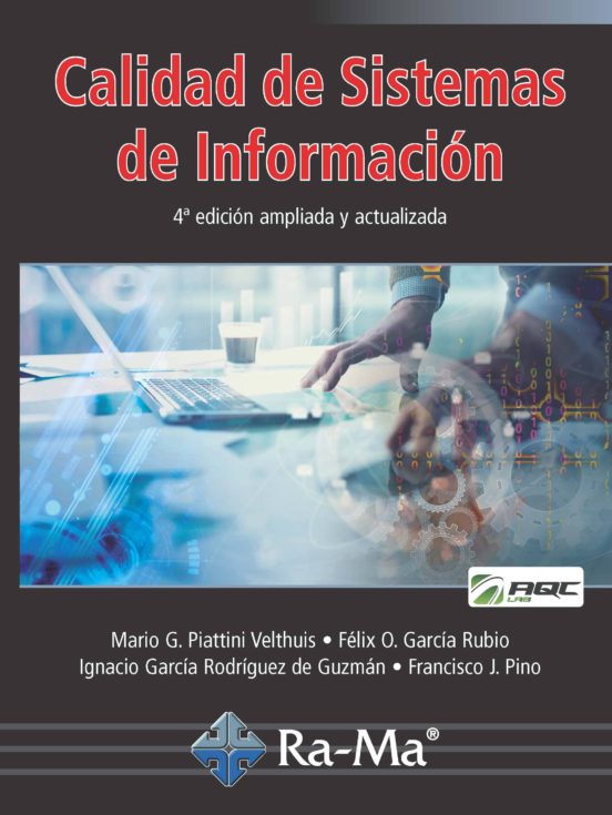 Calidad De Sistemas De Información 4ª Edición Ampliada Y Actualizada