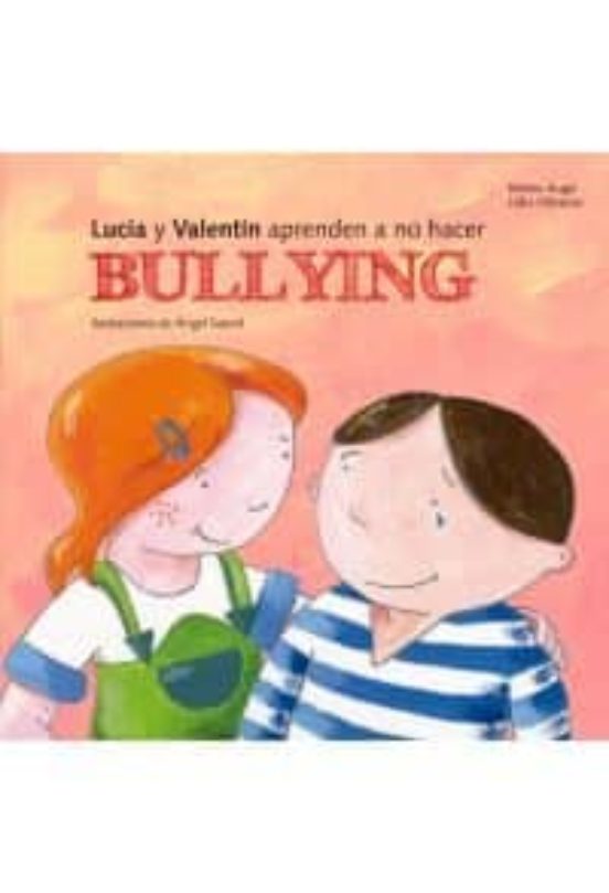 Lucia Y Valentin Aprenden A No Hacer Bullyng