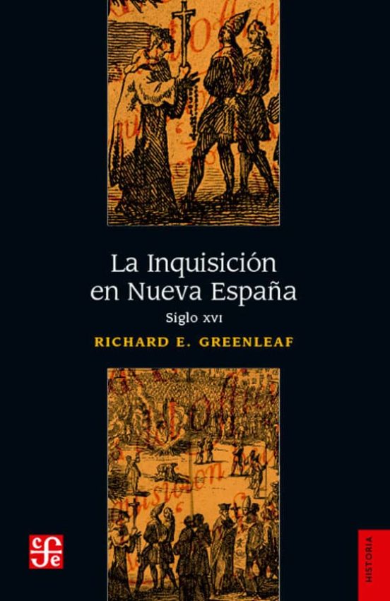 La Inquisicion En Nueva España, Siglo Xvi