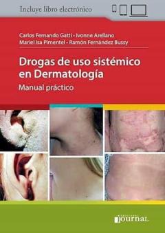 Drogas De Uso Sistémico En Dermatología. Manual Práctico (Incluye Libro Electrónico)