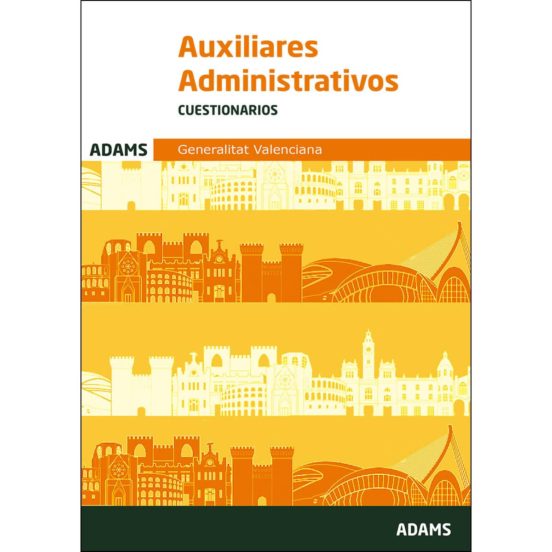 Cuestionarios Auxiliares Administrativos De La Generalitat Valenciana
